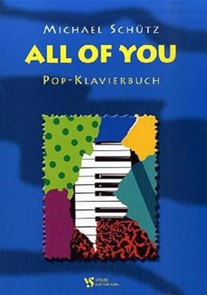 Bild des Verkufers fr All of You : Pop-Klavierbuch zum Verkauf von AHA-BUCH GmbH