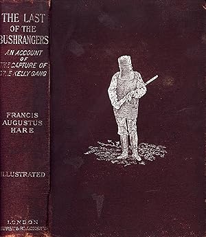 Bild des Verkufers fr Last of the Bushrangers: An Account of the Capture of the Kelly Gang zum Verkauf von Back of Beyond Books WH