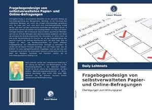 Seller image for Fragebogendesign von selbstverwalteten Papier- und Online-Befragungen : berlegungen zum Wirkungsgrad for sale by AHA-BUCH GmbH