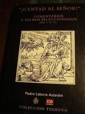 Imagen del vendedor de Cantad al Seor. Comentarios a salmos seleccionados ( Del I al 75) a la venta por Librera Antonio Azorn