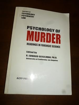Psychology of Murder: Readings in Forensic Science
