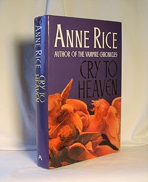 Seller image for Cry to Heaven for sale by Anthony Clark