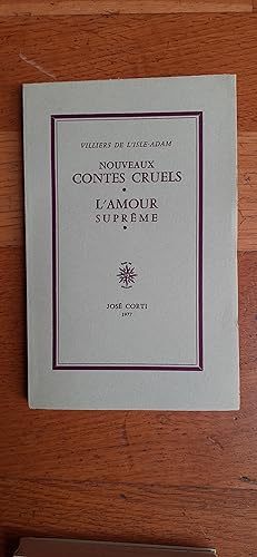 Seller image for NOUVEAUX CONTES CRUELS. L Amour suprme. for sale by Librairie Sainte-Marie