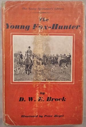 Seller image for The young fox-hunter. Illustrated by Peter Biegel. for sale by KULTur-Antiquariat
