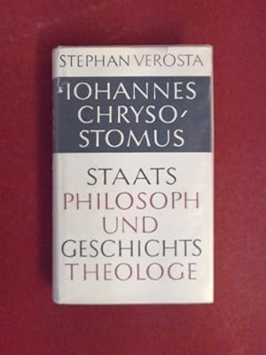 Bild des Verkufers fr Johannes Chrysostomus : Staatsphilosoph und Geschichtstheologe. zum Verkauf von Wissenschaftliches Antiquariat Zorn