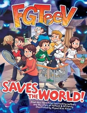 Seller image for FGTeeV Saves the World! for sale by Rheinberg-Buch Andreas Meier eK