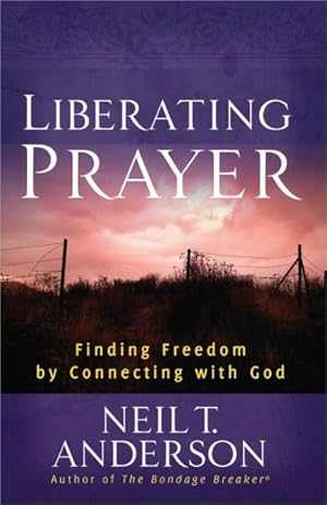 Imagen del vendedor de Liberating Prayer a la venta por GreatBookPrices