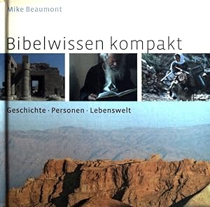 Immagine del venditore per Bibelwissen kompakt : Geschichte - Personen - Lebenswelt. venduto da books4less (Versandantiquariat Petra Gros GmbH & Co. KG)