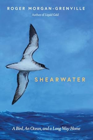 Bild des Verkufers fr Shearwater : A Bird, an Ocean, and a Long Way Home zum Verkauf von AHA-BUCH GmbH