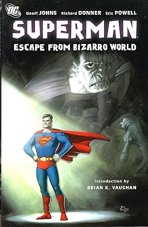 Bild des Verkufers fr Superman: Escape from Bizarro World zum Verkauf von Mojo Press Books