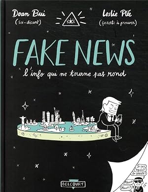 Imagen del vendedor de Fake news, l'info qui ne tourne pas rond a la venta por Chapitre.com : livres et presse ancienne