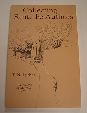 Seller image for Collecting Santa Fe Authors for sale by Page 1 Books - Special Collection Room