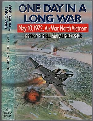 Immagine del venditore per One Day in a Long War: May 10, 1972 Air War, North Vietnam venduto da Between the Covers-Rare Books, Inc. ABAA