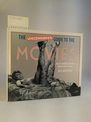 Bild des Verkufers fr The Uncensored Guide to the Movies zum Verkauf von ANTIQUARIAT Franke BRUDDENBOOKS