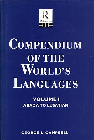 Immagine del venditore per Compendium of the World'''s Languages, 2 Volume Set Volume 1: Abaza to Lusatian; Volume 2: Maasi to Zuni venduto da Cider Creek Books