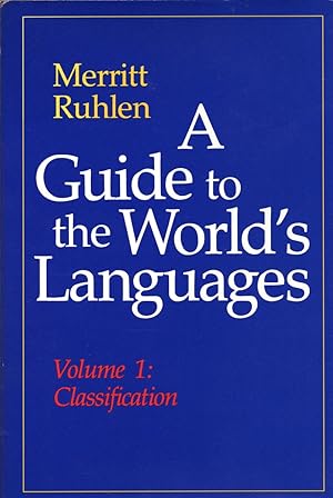 Seller image for A Guide to the World s Languages Volume I, Classification for sale by Cider Creek Books