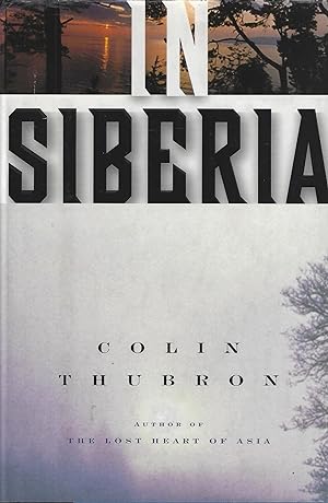 Seller image for In Siberia for sale by ELK CREEK HERITAGE BOOKS (IOBA)