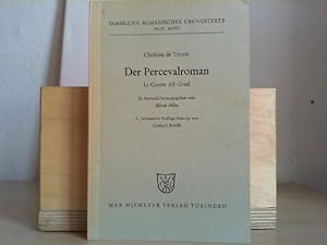 Der Percevalroman Li Contes Del Graal. In Auswahl herausgegeben von Alfons Hilka. Dritte, verbess...