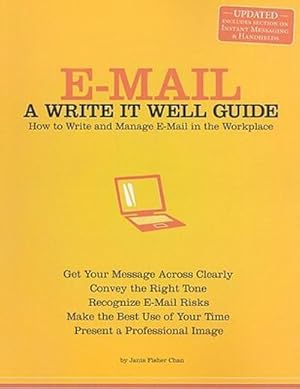 Immagine del venditore per E-mail : A Write It Well Guide: How to Write and Manage E-mail in the Workplace venduto da AHA-BUCH GmbH