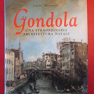 Seller image for Gondola Una straordinaria architettura navakle for sale by Antonio Pennasilico