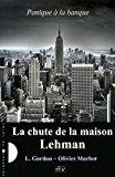Bild des Verkufers fr Panique  La Banque. Vol. 1. La Chute De La Maison Lehman zum Verkauf von RECYCLIVRE