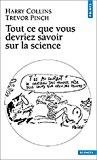 Seller image for Tout Ce Que Vous Devriez Savoir Sur La Science for sale by RECYCLIVRE