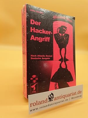 Seller image for Der Hacker-Angriff = Hack attacks denied / John Chirillo. bers. aus dem Amerikan. von Jrg Lott for sale by Roland Antiquariat UG haftungsbeschrnkt