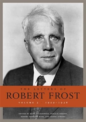 Image du vendeur pour Letters of Robert Frost : 1929?1936 mis en vente par GreatBookPrices