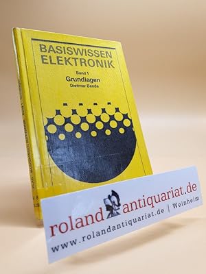 Bild des Verkufers fr Basiswissen Elektronik. Grundlagen zum Verkauf von Roland Antiquariat UG haftungsbeschrnkt