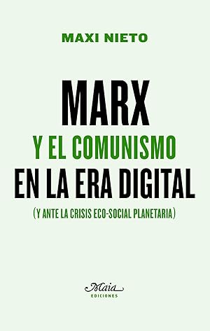 Imagen del vendedor de Marx y el comunismo en la era digital. a la venta por Librera PRAGA