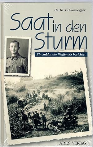 Seller image for Saat in den Sturm: Ein Soldat der Waffen-SS berichtet for sale by Antiquariat Jterbook, Inh. H. Schulze