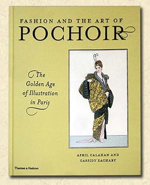 Immagine del venditore per Fashion and the Art of Pochoir The Golden Age of Illustration in Paris venduto da lamdha books