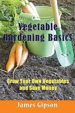 Seller image for Vegetable Gardening Basics for sale by moluna