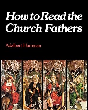 Immagine del venditore per How to Read the Church Fathers venduto da moluna