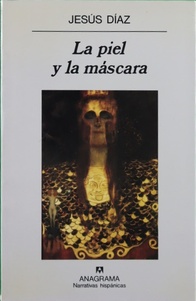Imagen del vendedor de La piel y la mscara a la venta por Librera Alonso Quijano