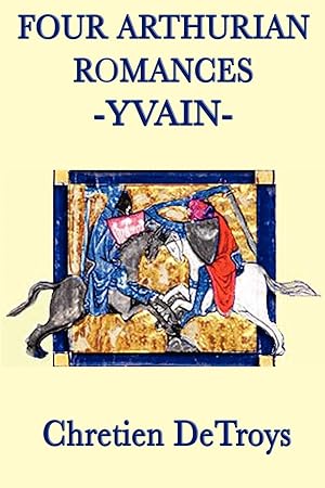 Bild des Verkufers fr Four Arthurian Romances -Yvain- zum Verkauf von moluna