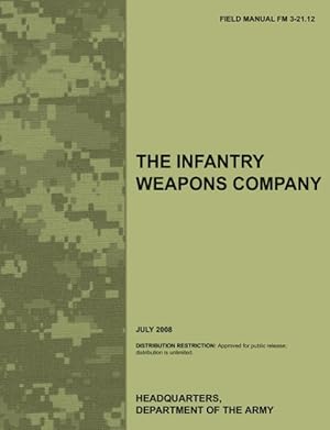 Bild des Verkufers fr The Infantry Weapons Company zum Verkauf von moluna