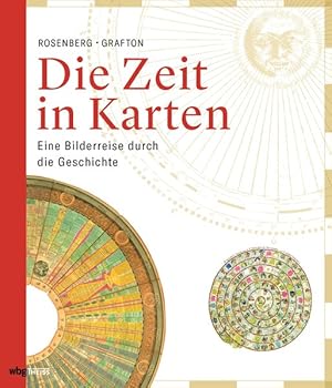 Image du vendeur pour Die Zeit in Karten Eine Bilderreise durch die Geschichte mis en vente par Bunt Buchhandlung GmbH