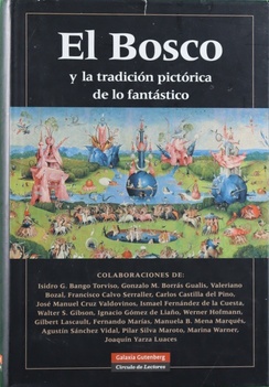 Imagen del vendedor de El Bosco y la tradicin pictrica de lo fantstico a la venta por Librera Alonso Quijano