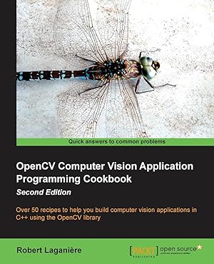 Imagen del vendedor de Opencv Computer Vision Application Programming Cookbook (2nd Edition) a la venta por moluna