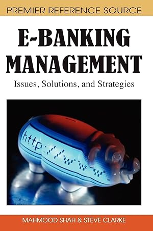 Seller image for E-Banking Management: Issues, Solutions, and Strategies for sale by moluna