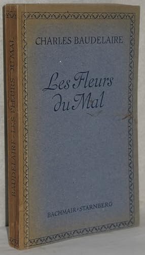Les Fleurs du Mal. Decore de huit dessins de Baudelaire.