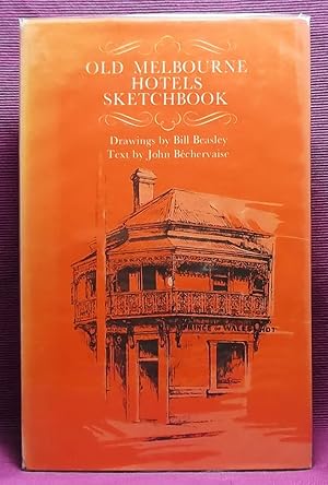 Old Melbourne Hotels Sketchbook (The Sketchbook Series)