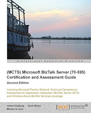 Bild des Verkufers fr Microsoft BizTalk Server 2010 (70-595) Certification Guide (Second Edition) zum Verkauf von moluna