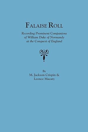 Bild des Verkufers fr Falaise Roll, Recording Prominent Companions of William Duke of Normandy at the Conquest of England zum Verkauf von moluna