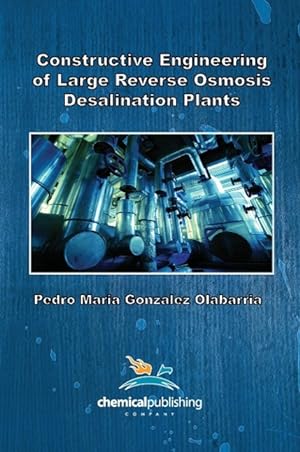 Imagen del vendedor de Constructive Engineering of Large Reverse Osmosis Desalination Plants a la venta por moluna