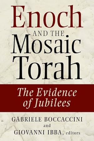 Bild des Verkufers fr Enoch and the Mosaic Torah : The Evidence of Jubilees zum Verkauf von GreatBookPricesUK