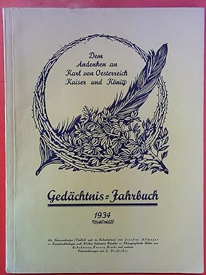 Bild des Verkufers fr Gedchtnis Jahrbuch 1934. Dem Andenken an Karl von Oesterreich Kaiser und Knig , Jahrgang 1934 Nr. 1 und 2 zum Verkauf von biblion2