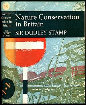 Seller image for Nature Conservation in Britain [Collins The New Naturalist Series Number 49]. for sale by Little Stour Books PBFA Member