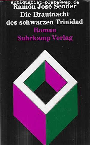 Die Brautnacht des schwarzen Trinidad. Roman. Aus dem Spanischen übersetzt von Wilhelm Muster.